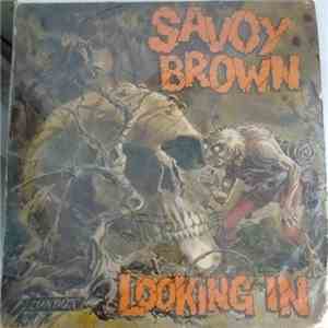 Savoy Brown - Looking In