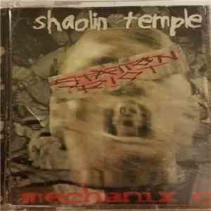 Shaolin Temple / Mechanix Oi - Station Riot