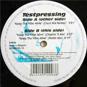 Testpressing - Keep The Vibe Alive