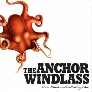 The Anchor Windlass - Fair Winds And Following Seas