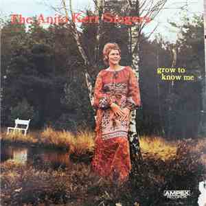 The Anita Kerr Singers - Grow To Know Me