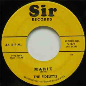 The Fidelitys - Marie