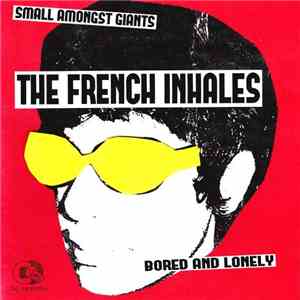 The French Inhales / Bottle Service - The French Inhales / Bottle Service