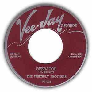 The Friendly Brothers - Operator / You Can't Thumb A Ride
