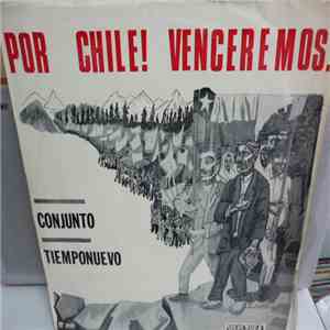 Tiempo Nuevo - Por Chile! Venceremos