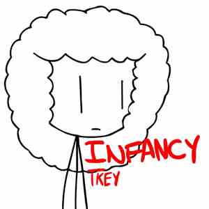 TKEY - Infancy