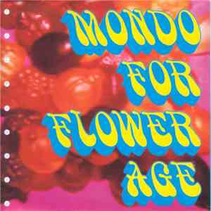 Various - Mondo For Flower Age