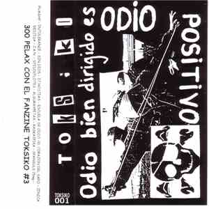 Various - Odio Bien Dirigido Es Odio Positivo