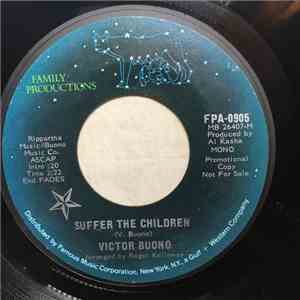 Victor Buono - Suffer The Children / I Trust You'll Treat Her Well