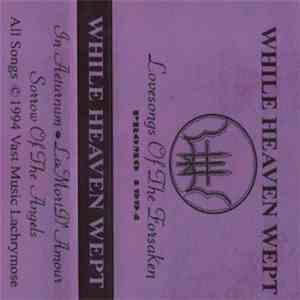 While Heaven Wept - Lovesongs Of The Forsaken - Promo 1994