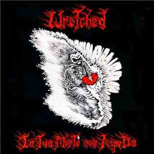 Wretched - La Tua Morte Non Aspetta