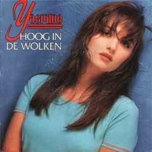 Yasmine  - Hoog In De Wolken