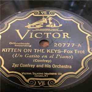 Zez Confrey And His Orchestra - Kitten On The Keys / Dizzy Fingers