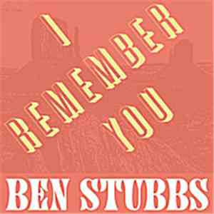 Ben Stubbs - I Remember You