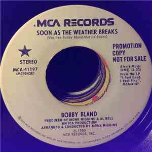Bobby Bland - Soon As The Weather Breaks