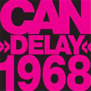 Can - Delay 1968