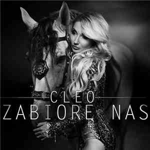 Cleo  - Zabiorę Nas