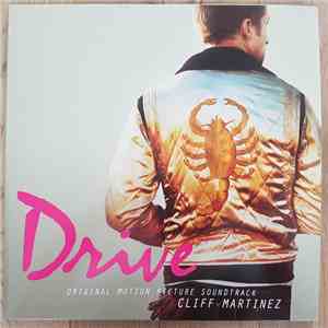 Cliff Martinez - Drive (Original Motion Picture Soundtrack)
