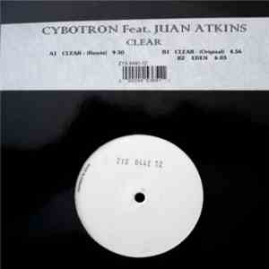 Cybotron - Clear