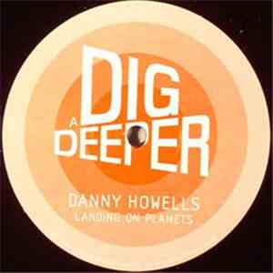 Danny Howells - Landing On Planets