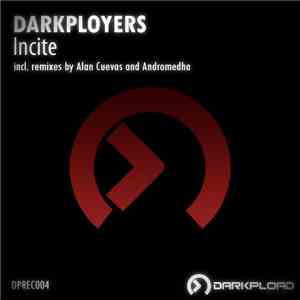 Darkployers - Incite