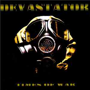 Devastator - Times Of War