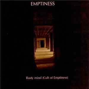 Emptiness  - Rusty Mind (Cult Of Emptiness)