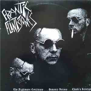 Frantic Flintstones - The Nightmare Continues...Demonic Verses...Chuck's Revenge