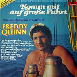 Freddy Quinn - Komm Mit Auf Große Fahrt