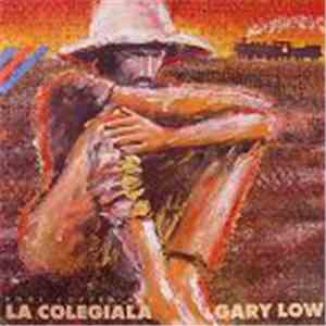 Gary Low - La Colegiala