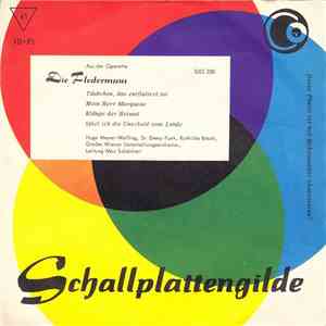 Hugo Meyer-Welfing, Dr. Emmy Funk, Ruthilde Bösch, Großes Wiener Unterhaltungsorchester, Max Schönherr - Aus Der Operette Die Fledermaus