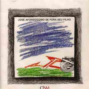 José Afonso - Como Se Fora Seu Filho