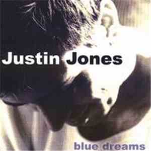 Justin Jones  - Blue Dreams