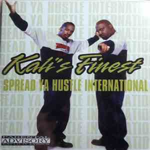 Kali's Finest - Spread Ya Hustle International