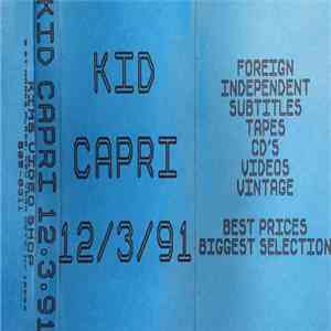 Kid Capri - 12/3/1991