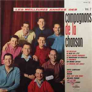 Les Compagnons De La Chanson - Les Meilleures Années Des Compagnons De La Chanson (Vol 2)