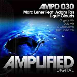 Marc Lener Feat. Adam Tas  - Liquit Clouds