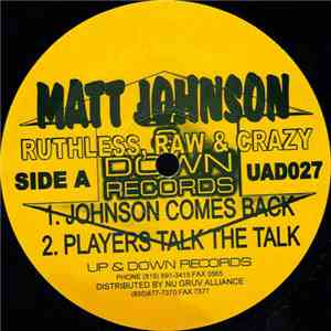 Matt Johnson  - Ruthless, Raw & Crazy