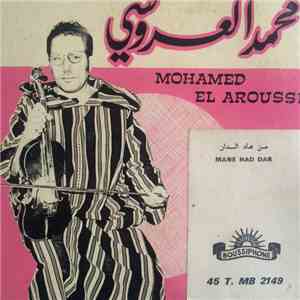 محمد العروسي = Mohamed El Aroussi - من هاد الدار = Mane Had Dar