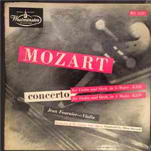 Mozart, Jean Fournier, Orchestra Of The Vienne State Opera, Milan Horvat - Concerto For Violin And Orchestra In A Major K. 219