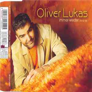 Oliver Lukas - Immer Wieder (La La La)