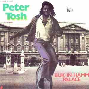 Peter Tosh - Buk-In-Hamm Palace