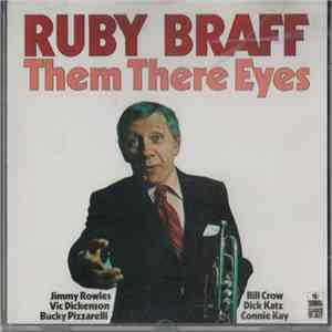 Ruby Braff - Them There Eyes