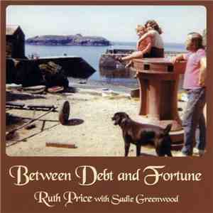 Ruth Price  With Sadie Greenwood - Between Debt And Fortune