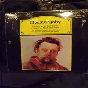 Sir Malcolm Sargent, The London Symphony Orchestra - Moussorgsky Pictures at an Exhibition - A Night on Bald Mountain