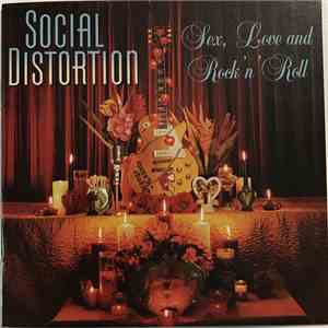 Social Distortion - Sex, Love And Rock 'n' Roll