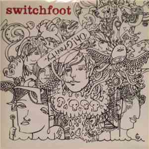 Switchfoot - Oh! Gravity.