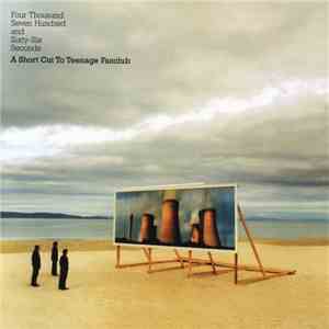 Teenage Fanclub - Four Thousand Seven Hundred And Sixty-Six Seconds - A Short Cut To Teenage Fanclub