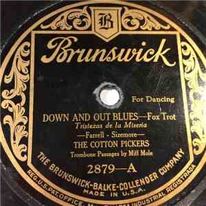 The Cotton Pickers - Down And Out Blues / Those Panama Mamas
