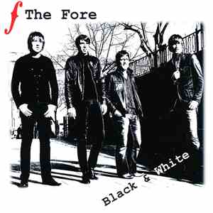 The Fore - Black & White